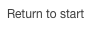 Return to start
